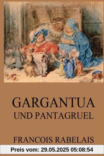 Gargantua und Pantagruel