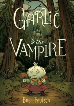 Garlic and the Vampire von HarperCollins US / Quill Tree Books