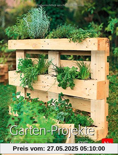 Garten-Projekte: für Selbermacher