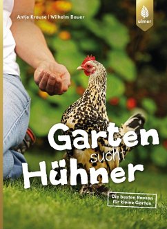 Garten sucht Hühner von Verlag Eugen Ulmer