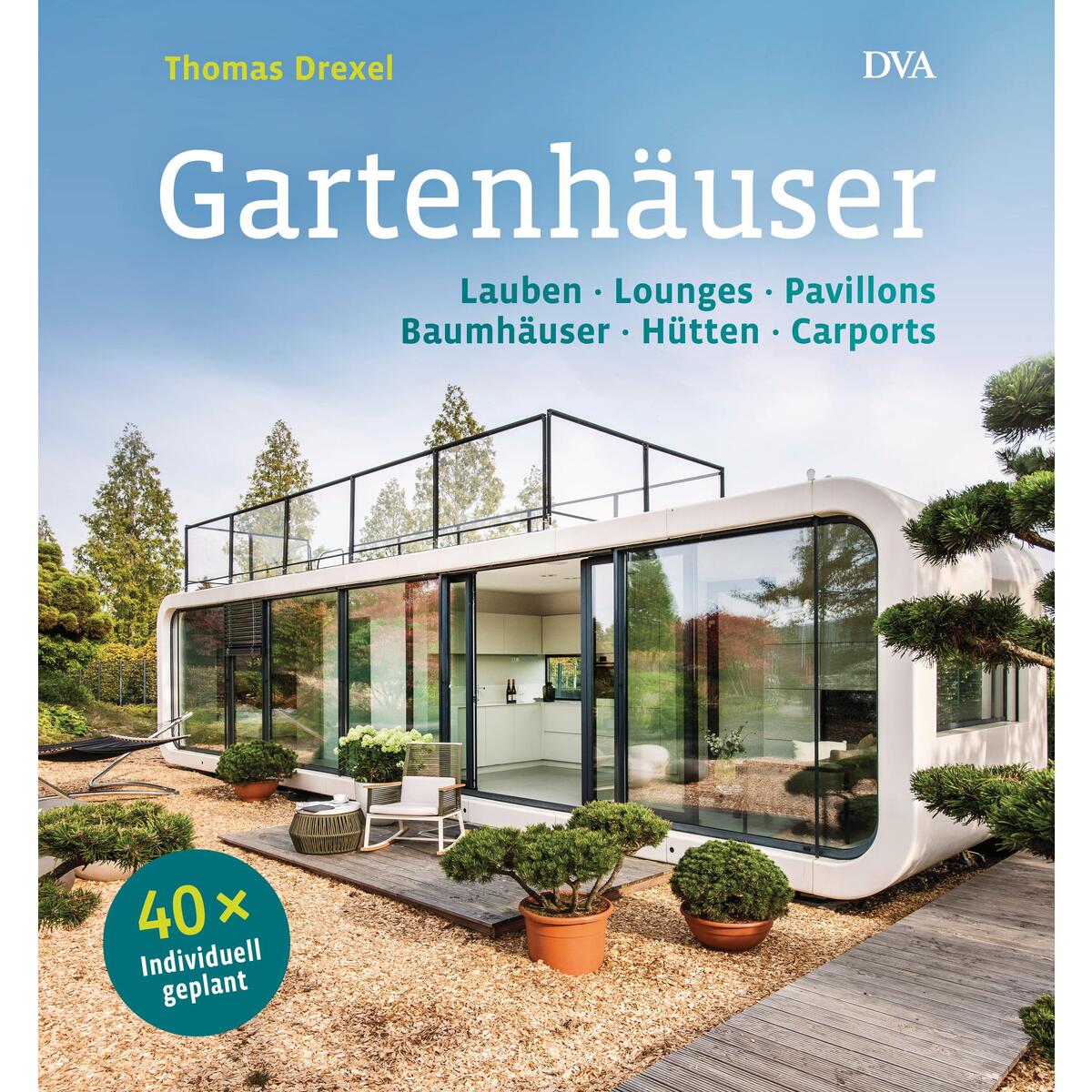 Gartenhäuser Gartenhäuser von DVA Dt.Verlags-Anstalt