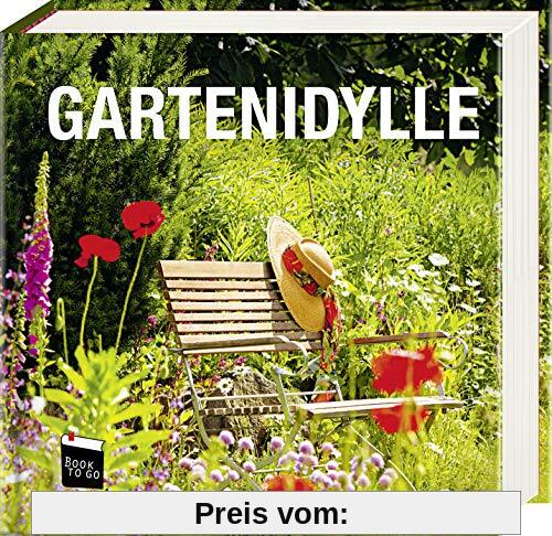 Gartenidylle: Book To Go - Der Bildband für die Hosentasche