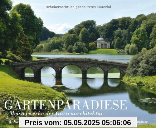 Gartenparadiese - Meisterwerke der Gartenarchitektur