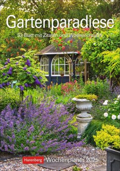 Gartenparadiese Wochenplaner 2025 - 53 Blatt mit Zitaten und Wochenchronik von Harenberg