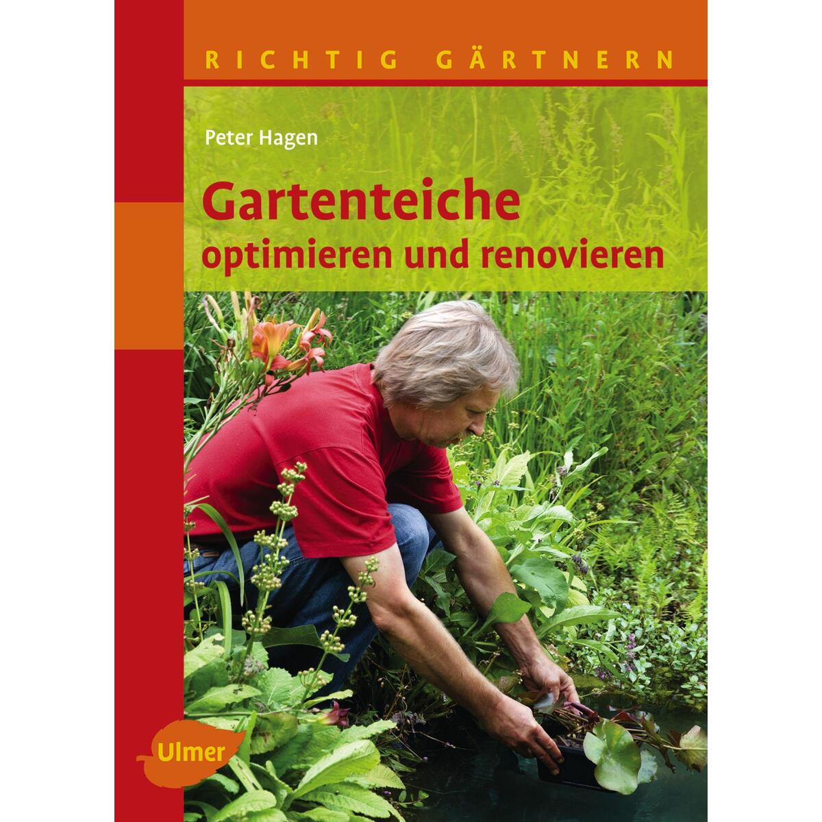 Gartenteiche optimieren und renovieren von Ulmer Eugen Verlag
