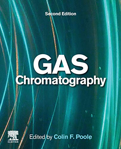 Gas Chromatography (Handbooks in Separation Science) von Elsevier