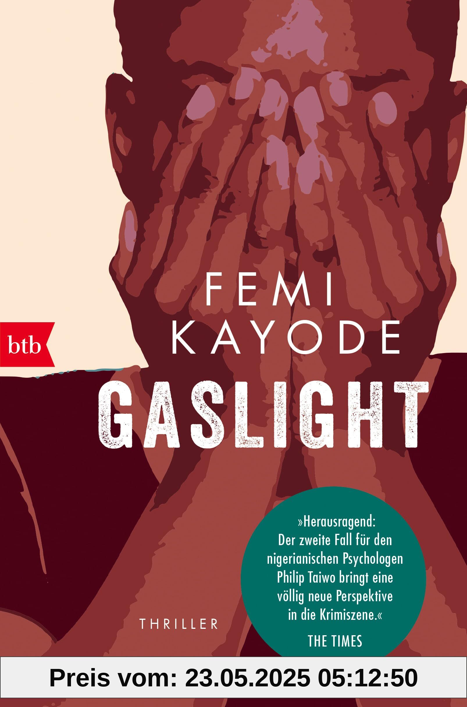 Gaslight: Thriller (Psychologe Dr. Philip Taiwo ermittelt, Band 2)