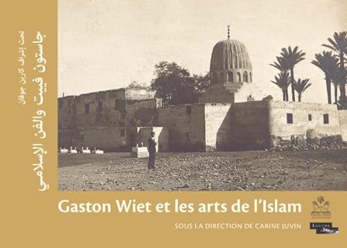 Gaston Wiet Et Les Arts De L'islam: La parure en contexte funéraire : technique, esthétique et fonction (Bibliotheque Generale, 65)