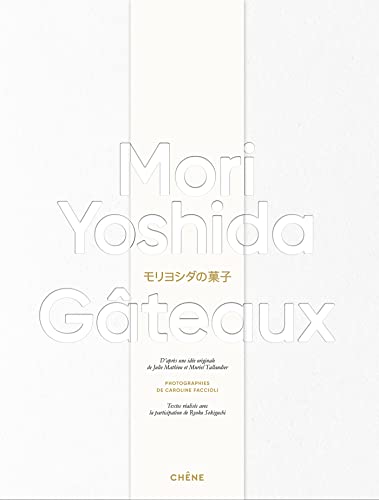 Gâteaux - Mori Yoshida