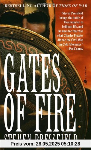 Gates of Fire: An Epic Novel of the Battle of Thermopylae