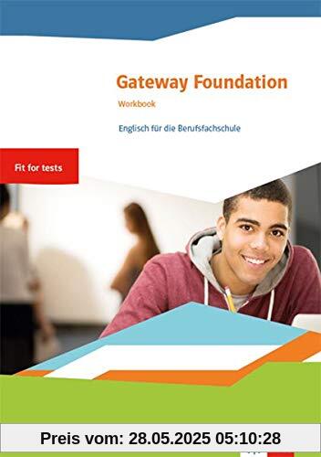 Gateway Foundation. Englisch für die Berufsfachschule: Workbook mit Audios online