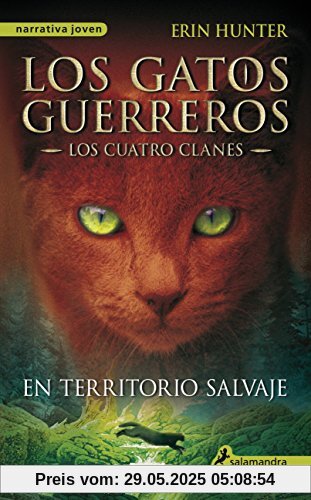 Gatos-Los Cuatro Clanes 01. En Territorio Salvaje (Narrativa Joven)