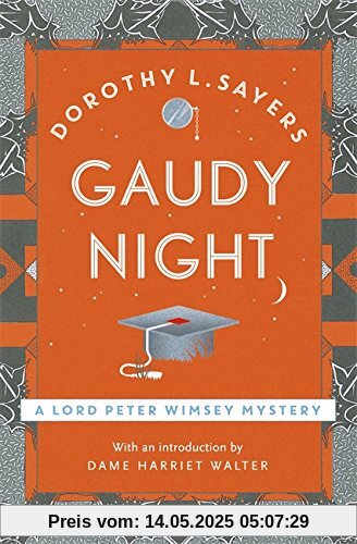 Gaudy Night: Lord Peter Wimsey Book 12 (Lord Peter Wimsey Mysteries)