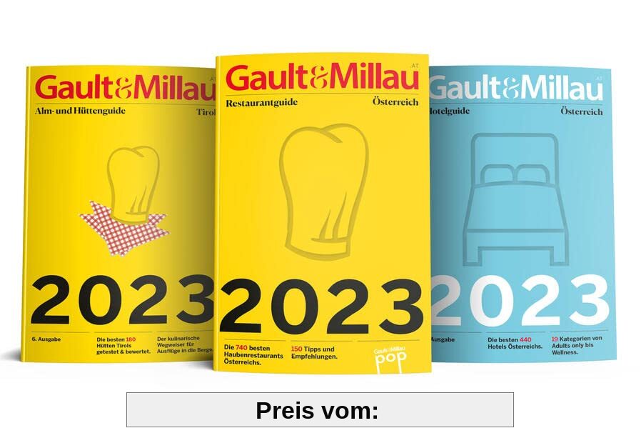 Gault&Millau Österreich 2023: Restaurant- und Hotelguide, sowie der Alm- und Hüttenguide Tirol.