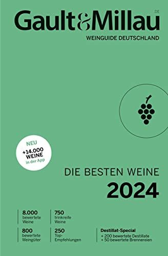 Gault & Millau Weinguide Deutschland – Die besten Weine 2024 Gault & Millau Weinguide Deutschland – Die besten Weine 2024