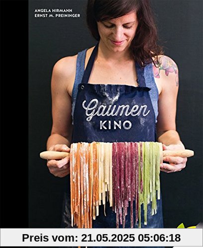 Gaumenkino: Rezepte für die Freude an der Vielfalt