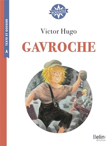 Gavroche: Boussole Cycle 3 von BELIN EDUCATION