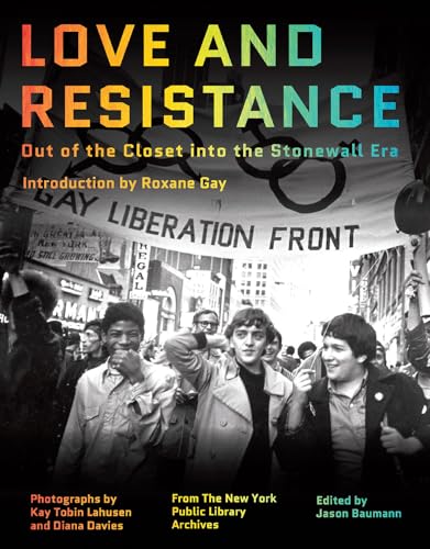Love and Resistance: Out of the Closet into the Stonewall Era von W. W. Norton & Company