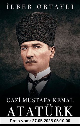 Gazi Mustafa Kemal Atatürk