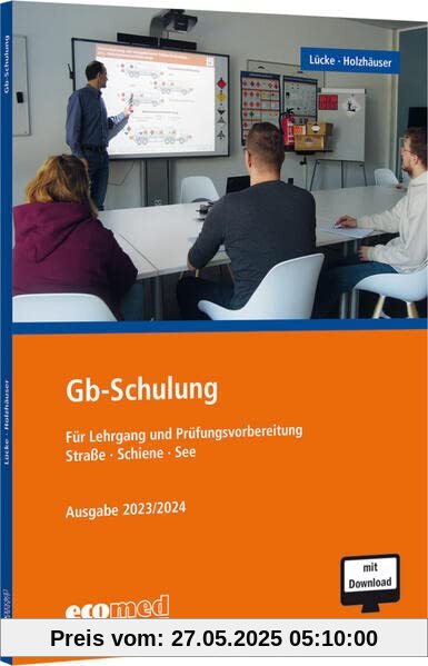 Gb-Schulung: Für Lehrgang und Prüfungsvorbereitung