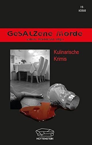 GeSALZene Morde: Kulinarische Krimis rund um Bad Salzdetfurth von Hottenstein Buchverlag