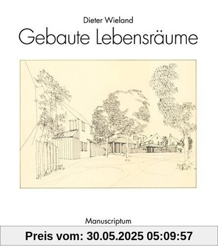 Gebaute Lebensräume