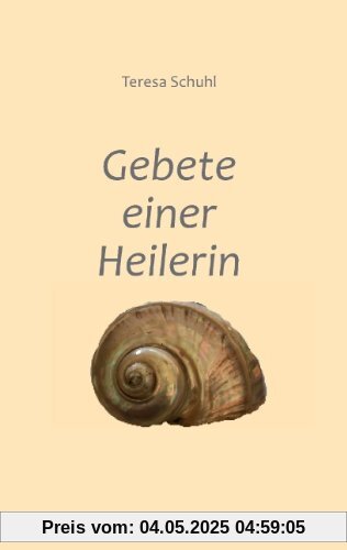 Gebete einer Heilerin