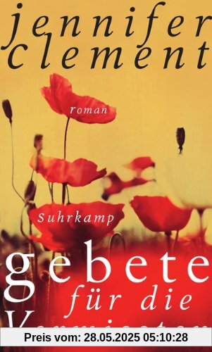 Gebete für die Vermissten: Roman