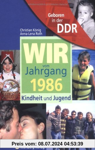 Geboren in der DDR. Wir vom Jahrgang 1986 Kindheit und Jugend