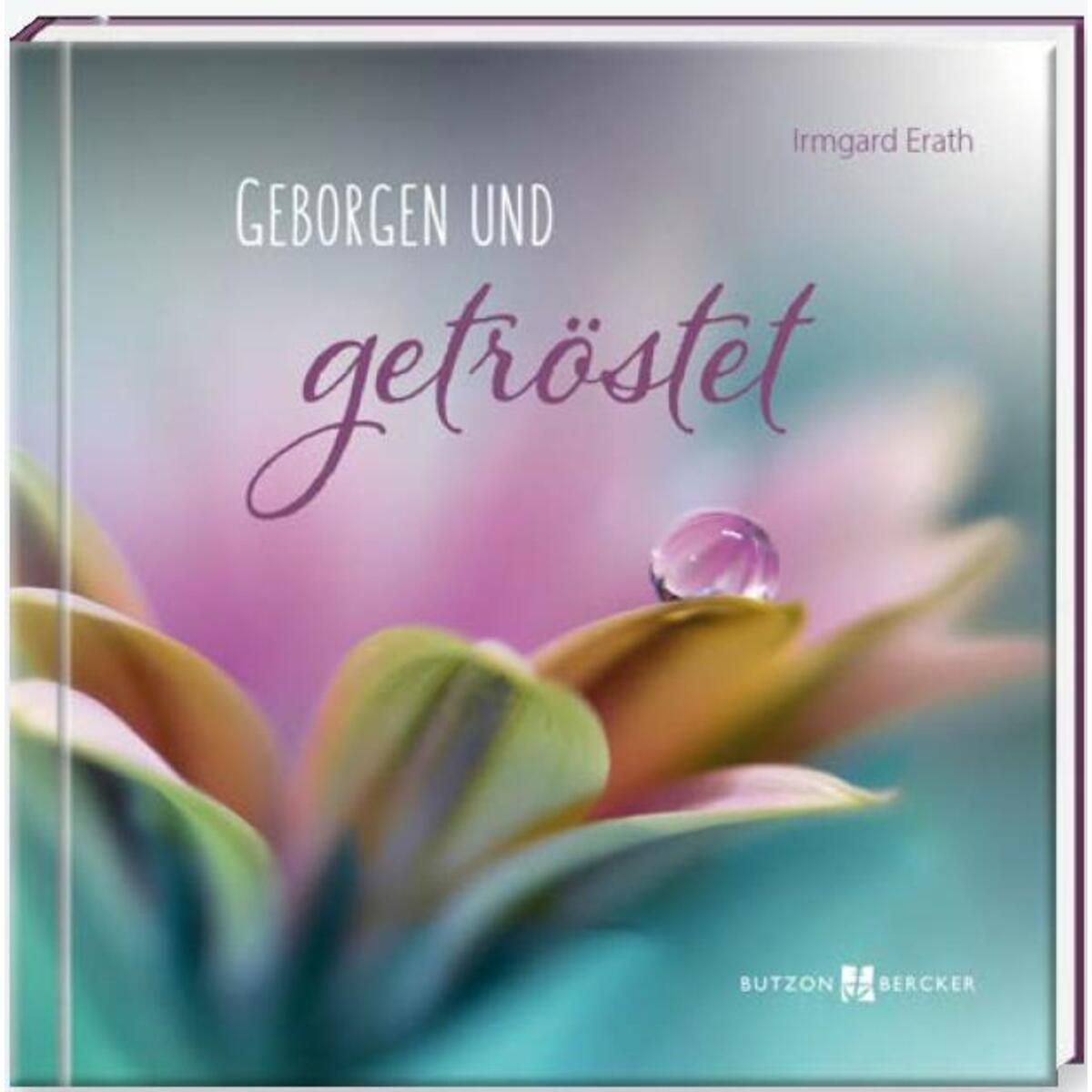 Geborgen und getröstet (1 Stück) von Butzon und Bercker