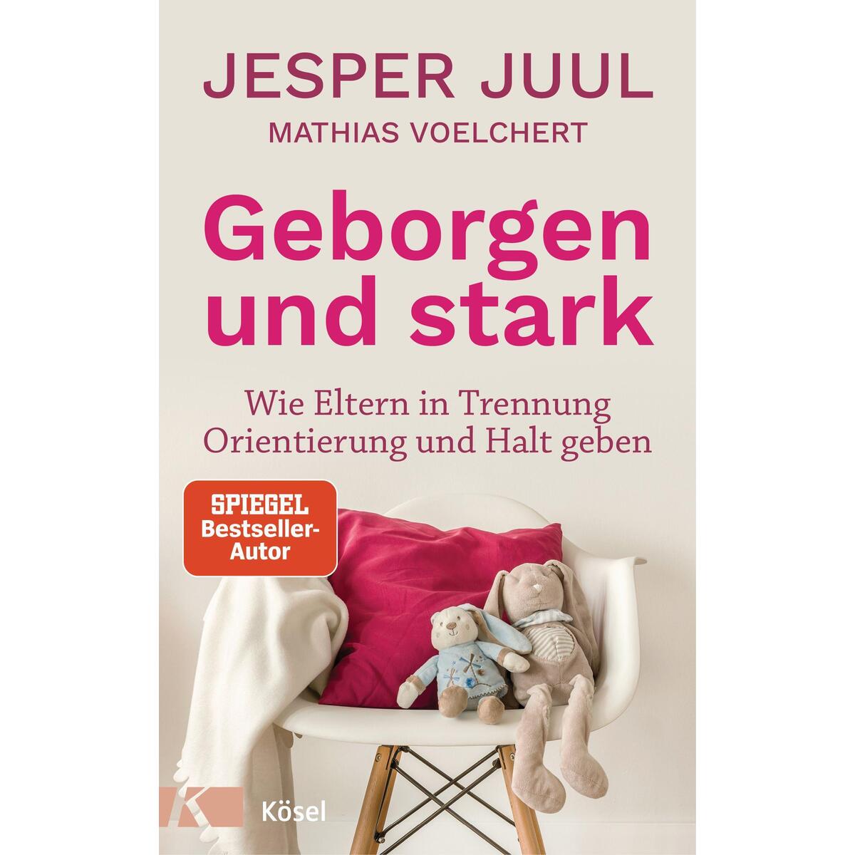 Geborgen und stark von Kösel-Verlag