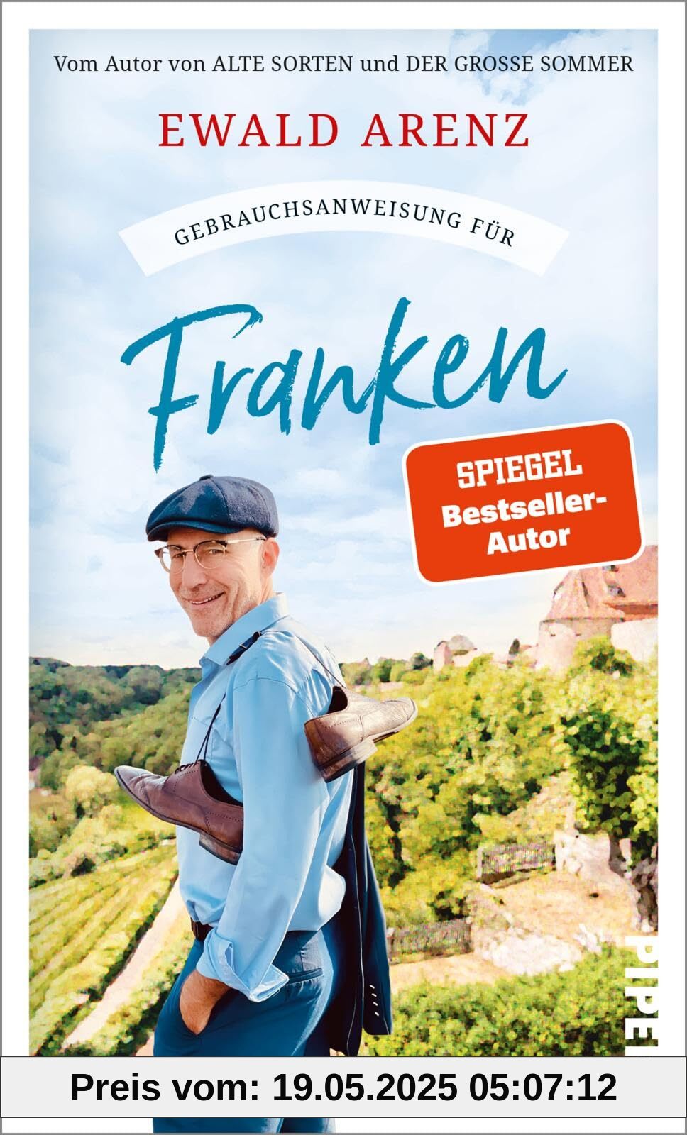 Gebrauchsanweisung für Franken: Der fränkische Bestsellerautor über Seele und Charakter, Tradition und Gegenwart seiner Heimat