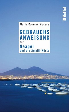 Gebrauchsanweisung für Neapel und die Amalfi-Küste von Piper