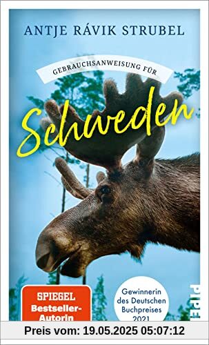 Gebrauchsanweisung für Schweden: Aktualisierte Neuausgabe 2022 | Von der Gewinnerin des Deutschen Buchpreises 2021 Gebrauchsanweisung für Schweden: Aktualisierte Neuausgabe 2022 | Von der Gewinnerin des Deutschen Buchpreises 2021