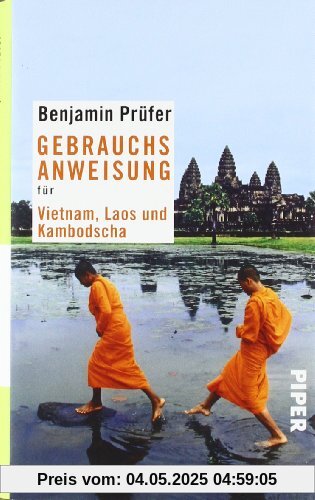 Gebrauchsanweisung für Vietnam, Laos und Kambodscha