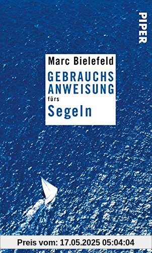 Gebrauchsanweisung fürs Segeln