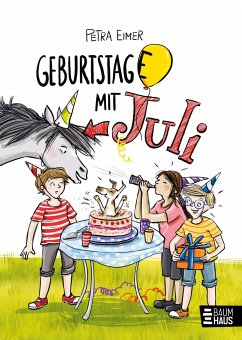 Geburtstag(e) mit Juli / Juli Bd.4 von Baumhaus Medien