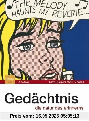 Gedächtnis: Die Natur des Erinnerns (Spektrum Bibliothek)