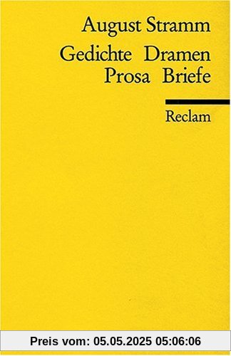 Gedichte, Dramen, Prosa, Briefe Gedichte, Dramen, Prosa, Briefe
