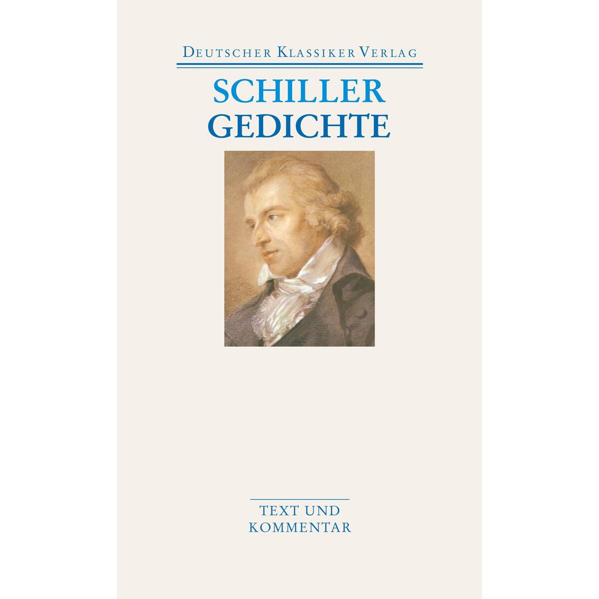 Gedichte Gedichte von Deutscher Klassikerverlag