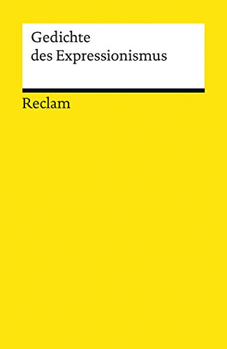 Gedichte des Expressionismus (Reclams Universal-Bibliothek) von Reclam Philipp Jun.