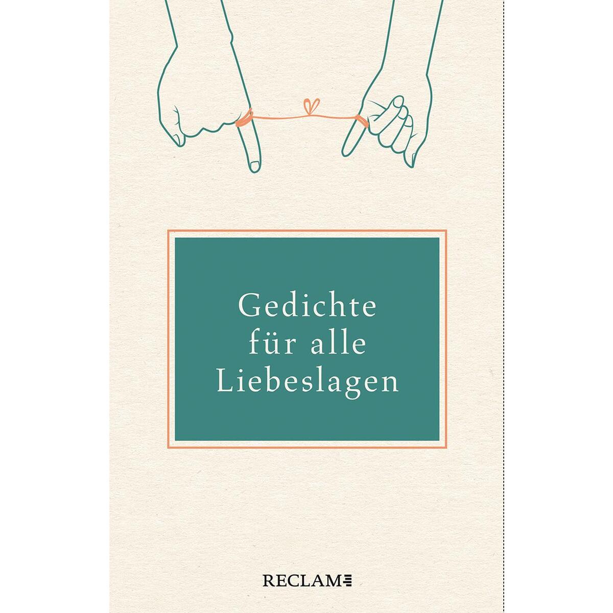 Gedichte für alle Liebeslagen von Reclam Philipp Jun.