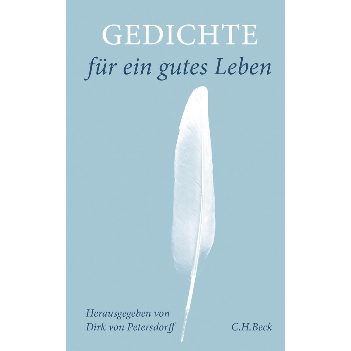 Gedichte für ein gutes Leben von C.H. Beck