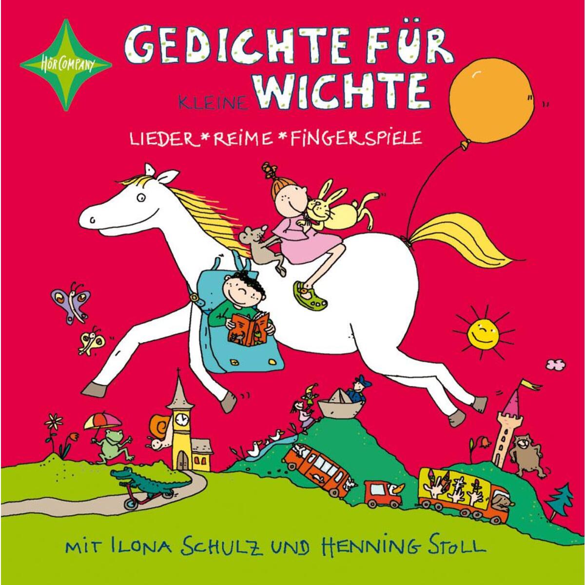 Gedichte für kleine Wichte. Jubiläumsausgabe Gedichte für kleine Wichte. Jubiläumsausgabe von Hörcompany