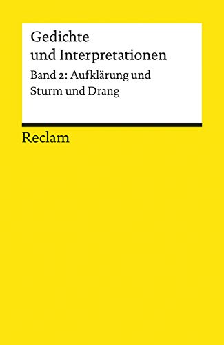 Gedichte und Interpretationen, Band 2: Aufklärung und Sturm und Drang von Reclam Philipp Jun.