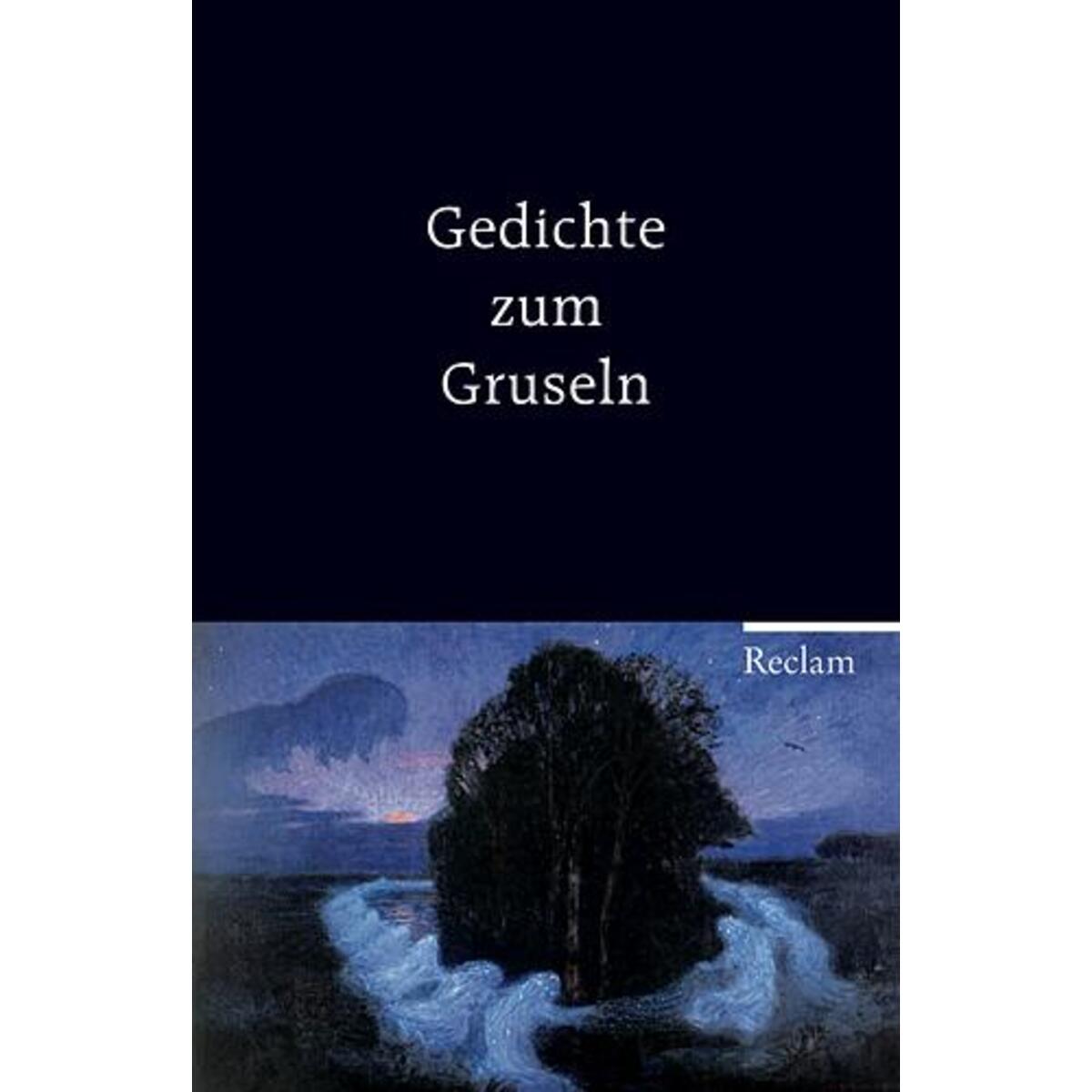 Gedichte zum Gruseln Gedichte zum Gruseln von Reclam Philipp Jun.