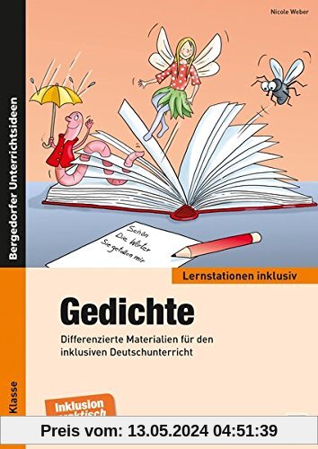 Gedichte: Differenzierte Materialien für den inklusiven Deutschunterricht (2. bis 4. Klasse) (Lernstationen inklusiv)