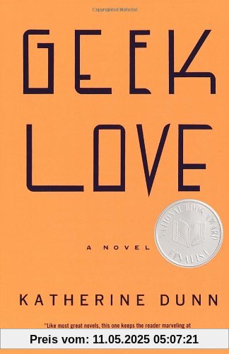 Geek Love: A Novel (Vintage Contemporaries)