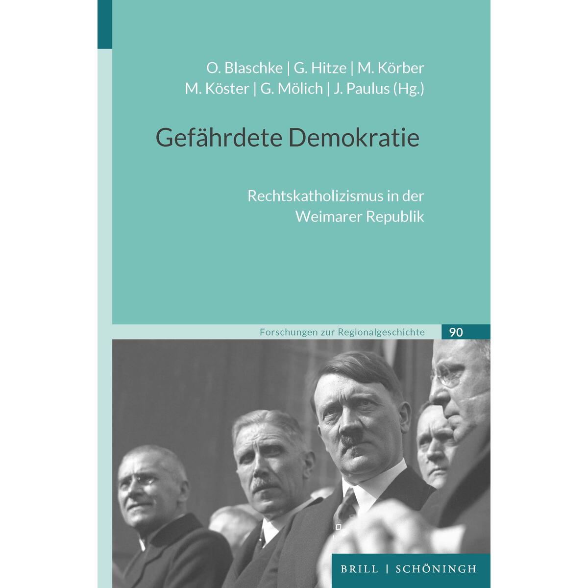 Gefährdete Demokratie von Brill I  Schoeningh