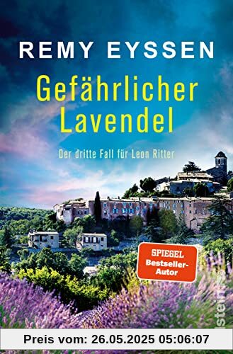 Gefährlicher Lavendel: Der dritte Fall für Leon Ritter | Die Bestseller-Reihe aus Südfrankreich | Strandlektüre für Fans von Provence, Côte d'Azur und Mord (Ein-Leon-Ritter-Krimi, Band 3)